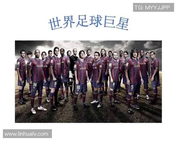 全球足球巨星排行榜前十名揭晓谁将成为足坛传奇之巅